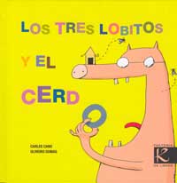 Los tres lobitos y el cerdo