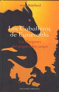 Los caballeros de Esmeralda. II Los dragones del emperador negro