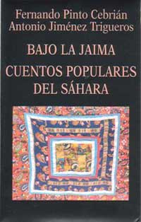 Bajo la jaima : cuentos populares del Sáhara