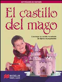 El castillo del mago : construye tu castillo recortablr con tijeras y pegamento