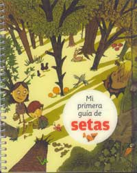 Mi primera guía de setas