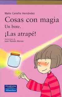 Cosas con magia : un bote. ¡Las atrapé!