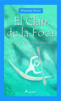 El clan de la foca. Crónicas de la prehistoria II