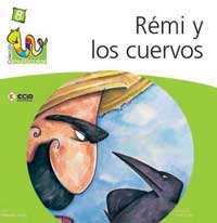 Rémi y los cuervos