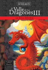 El valle de los dragones III. La bola mágica