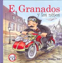 E. Granados y los niños : E. Granados y el recuerdo perdido