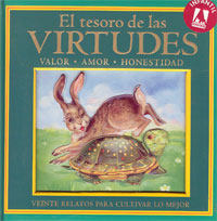 El tesoro de las virtudes : valor, amor, honestidad