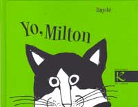 Yo, Milton