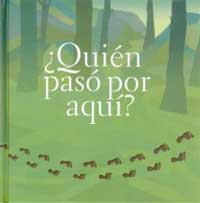 ¿Quién pasó por aquí?