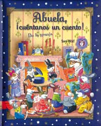 Abuela ¡cuéntanos un cuento! de la granja