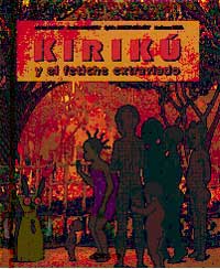 Kirikú y el fetiche extraviado