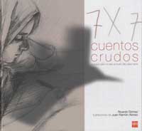 7 X 7 cuentos crudos : aunque este no sea un buen sitio para nacer
