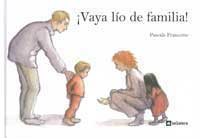 ¡Vaya lío de familia!