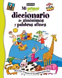 Mi primer diccionario de sinónimos y palabras afines