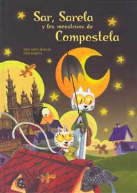 Sar, Sarela y los monstruos en Compostela