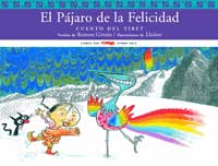 El pájaro de la felicidad : cuento del Tíbet