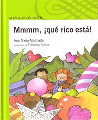 Mmmm, ¡qué rico está!