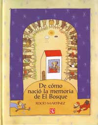 De cómo nació la memoria del bosque