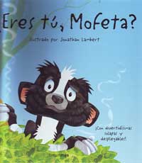¿Eres tú, mofeta?