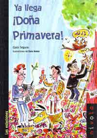 Ya llega ¡Doña Primavera!