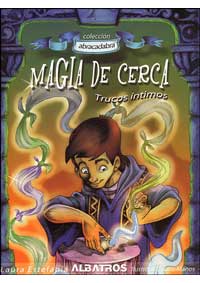 Magia de cerca : trucos íntimos