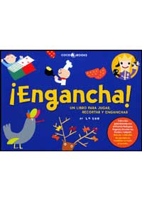 ¡Engancha! : un libro para jugar, recortar y pegar