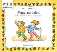 ¡Vaya modales!. Hablemos de buena educación