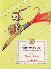 Quisicosas : historias de una goma de borrar