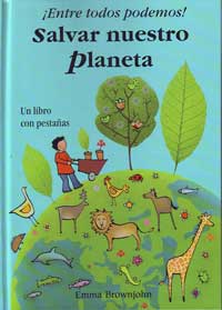 ¡Entre todos podemos! Salvar nuestro planeta