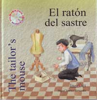 El ratón del sastre = The tailor´s mouse