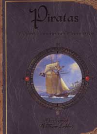 Piratas : la vida a bordo del Ciervo Veloz