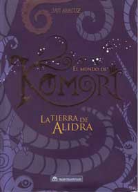 El mundo de Komori 1. La tierra de Alidra