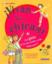 ¡Vivan las chicas! ¡La guía de las que pronto serán adolescentes!