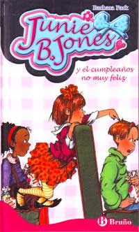 Junie B. Jones, y el cumpleaños no muy feliz