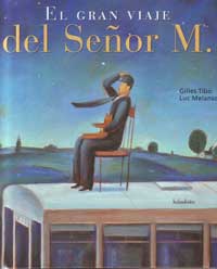 El gran viaje del Señor M.