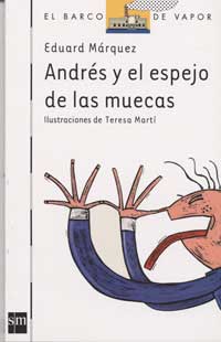 Andrés y el espejo de las muecas