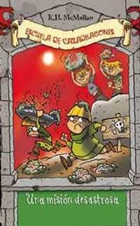 Una misión desastrosa