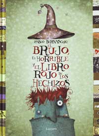 El brujo, el horrible y el libro rojo de los hechizos
