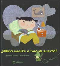 ¿Mala suerte o buena suerte?