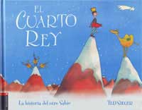 El cuarto rey : la historia del otro sabio