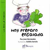 Hoy preparo la ensalada