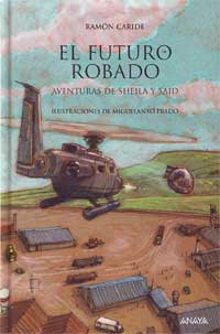 El futuro robado : aventuras de Said y Sheila