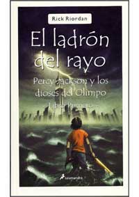 El ladrón del rayo. Percy Jackson y los dioses del Olimpo I