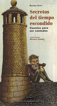 Secretos del tiempo escondido : cuentos para ser contados