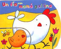 Un día con mamá gallina