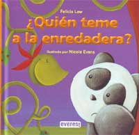 ¿Quién teme a la enredadera?
