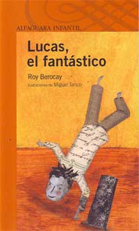 Lucas, el fantástico