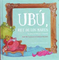 Ubú, rey de los mares (y antes de Polonia y Aragón)