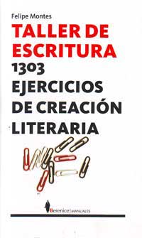 Taller de escritura : 1303 ejercicios de creación literaria