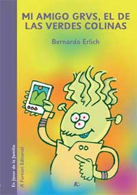 Mi amigo Grvs, el de las verdes colinas